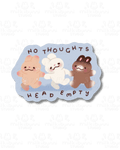 No Thoughts Head Empty Sticker