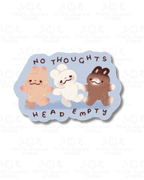 No Thoughts Head Empty Sticker