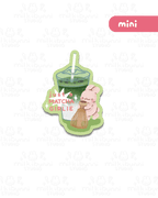 [Mini] Just A Matcha Girlie Sticker