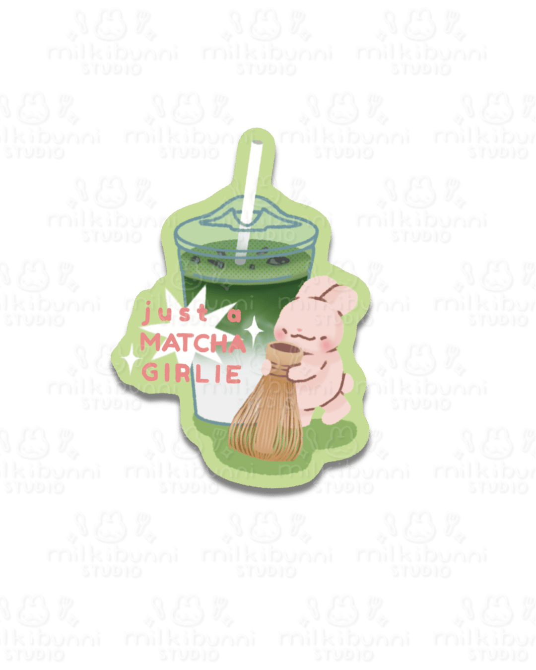 Just A Matcha Girlie Sticker